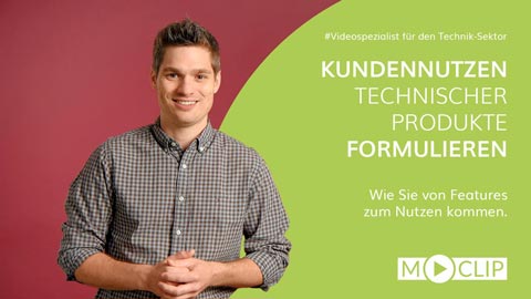 Blogbild: Wie Sie den Kundennutzen technischer Produkte formulieren