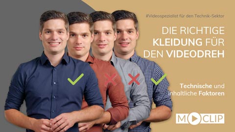 Blogbild: Die richtige Kleidung für Videos wählen